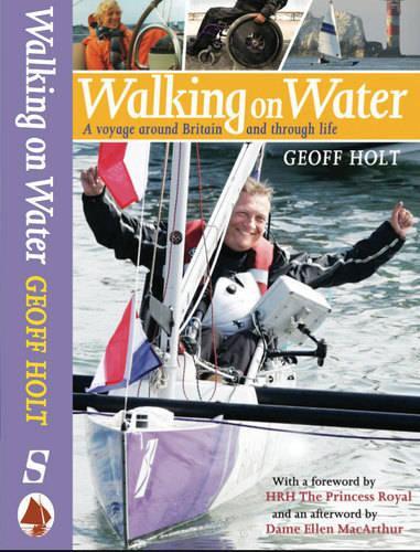 Walking on Water: A Voyage Around Britain and Through Life