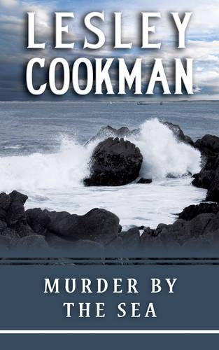 Murder by the Sea (Libby Sarjeant Mysteries) (A Libby Sarjeant Murder Mystery Series)