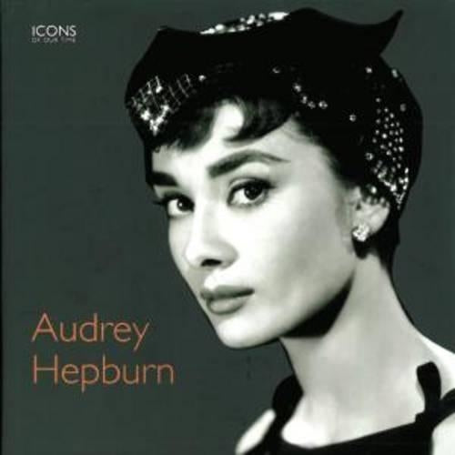 Audrey Hepburn (Icons of Our Time)