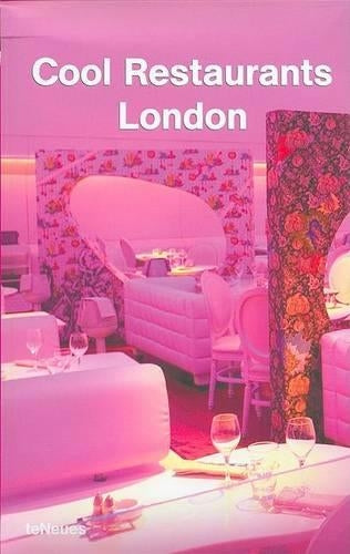 London (Cool Restaurants)