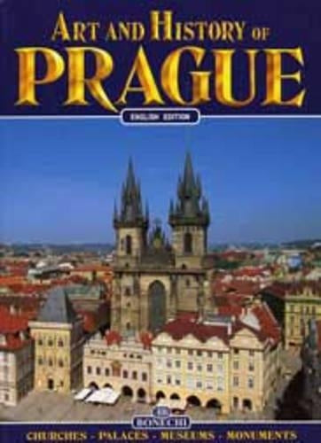 Art and History of Prague (Bonechi Art and History Series)