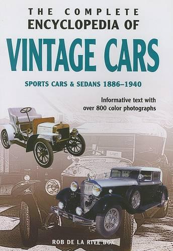 The Complete Encyclopedia of Vintage Cars 1886 - 1940