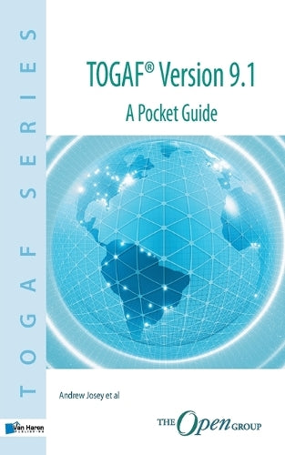 TOGAF® Version 9.1 A Pocket Guide (TOGAF Series)