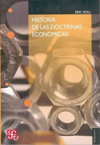 Historia de las doctrinas economicas/ History of Economic Doctrines