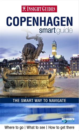 Insight Guides: Copenhagen Smart Guide (Insight Smart Guide)