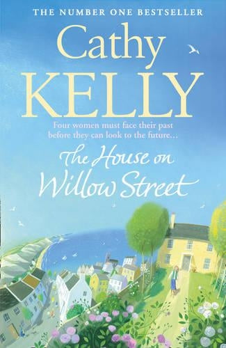 TheHouse on Willow Street by Kelly, Cathy ( Author ) ON Mar-01-2012, Hardback