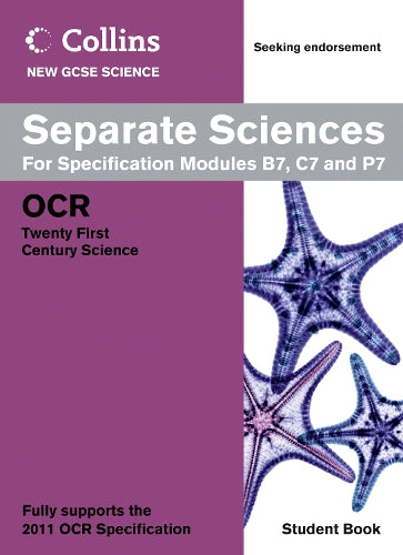 Collins GCSE Science 2011 – Separate Sciences Student Book: OCR 21st Century Science