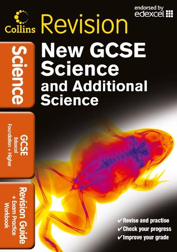 GCSE Science & Additional Science Edexcel: Revision Guide and Exam Practice Workbook (Collins GCSE Revision)