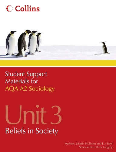 Student Support Materials for Sociology - AQA A2 Sociology Unit 3: Beliefs in Society