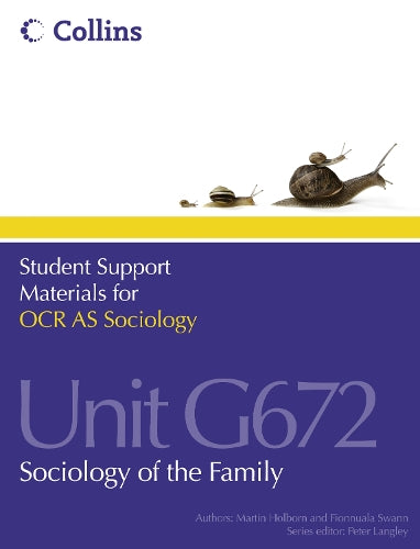 Student Support Materials for Sociology - OCR AS Sociology Unit G672: Sociology of the Family