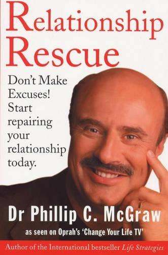Relationship Rescue: Dont Make Excuses! Start Repairing Your Relationship Today
