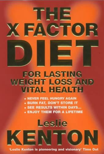 The X-factor Diet: For Lasting Weight Loss and Vital Health