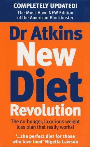 Dr Atkins New Diet Revolution