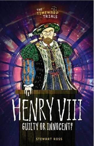 Henry VIII (The Timewarp Trials)