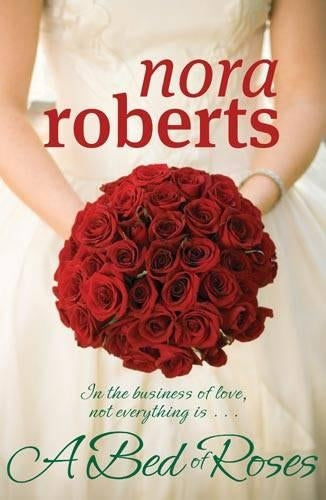 A Bed Of Roses: Number 2 in series (Bride Quartet)
