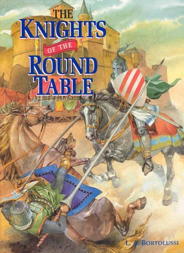 The Knights of the Round Table (Myths & legends)