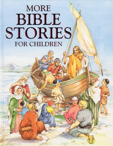 More Bible Stories for Children