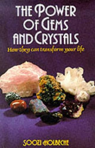 The Power of Gems and Crystals: How They Can Transform Your Life