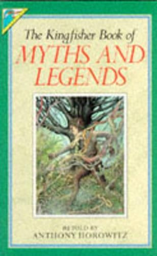 Myths and Legends (Kingfisher Story Library)