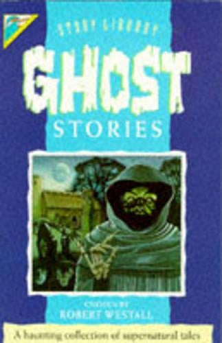 Ghost Stories (Kingfisher Story Library)