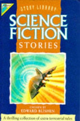 Science Fiction Stories (Kingfisher Story Library)