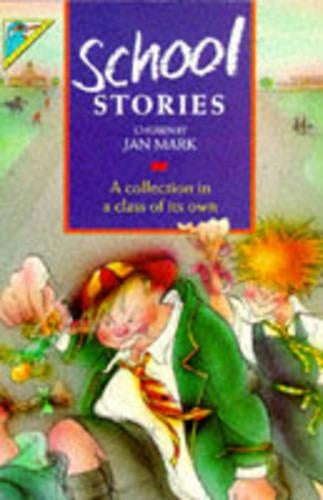 School Stories (Kingfisher Story Library)
