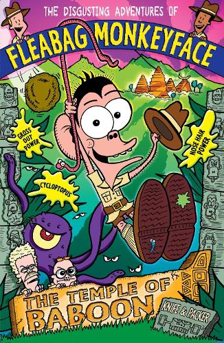 The Temple of Baboon (The Disgusting Adventures of Fleabag Monkeyface - book 6)