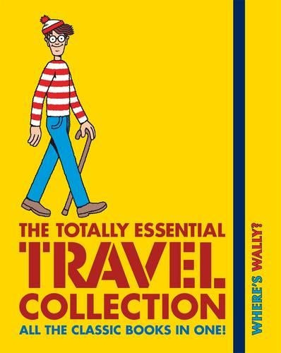 Wheres Wally? The Totally Essential Travel Collection by Handford, Martin ( AUTHOR ) Apr-07-2011 Hardback