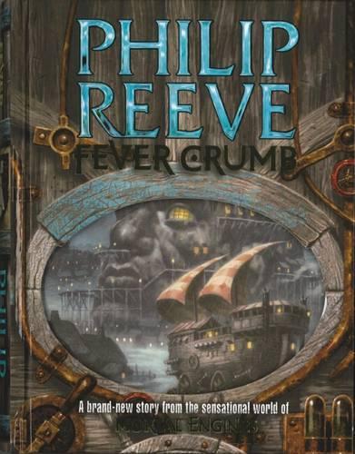 Fever Crumb (Mortal Engines Quartet)