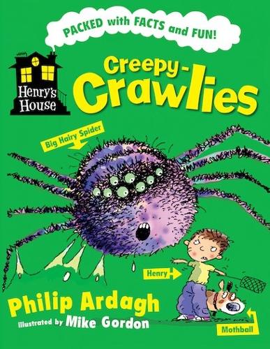 Creepy-crawlies (Henrys House)