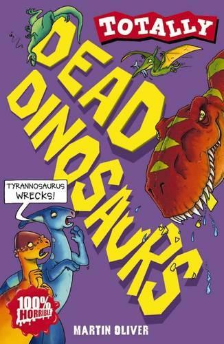 Dead Dinosaurs (Totally)