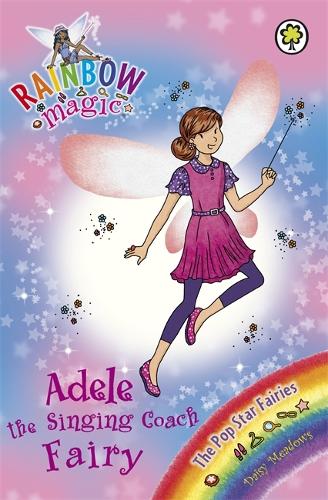 The Pop Star Fairies: 114: Adele the Singing Coach Fairy (Rainbow Magic)