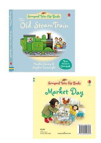 The Old Steam Train/Market Day (Farmyard Tales Flip Books)