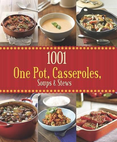 1001 One Pot & Casseroles