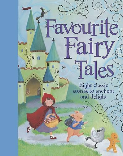 Favourite Fairy Tales (New Treasury of Classic Tales)