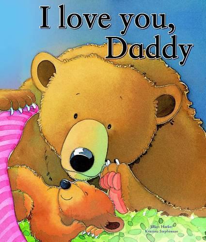 I Love You Daddy (Picture Book)