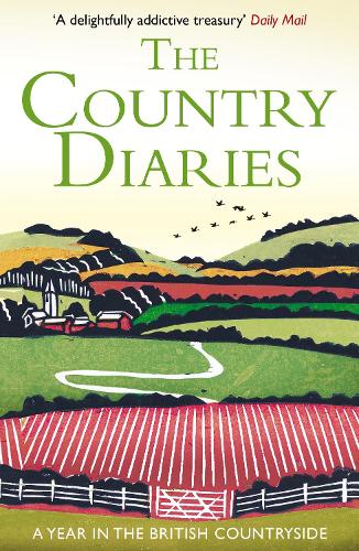 The Country Diaries: A Year in the British Countryside