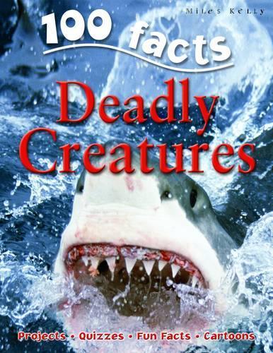 100 Facts Deadly Creatures