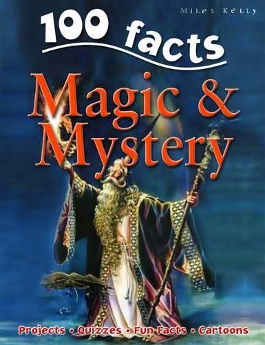100 Facts Magic and Mystery