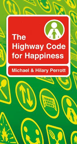 The Highway Code for Happiness