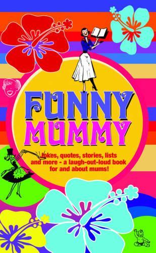 Funny Mummy