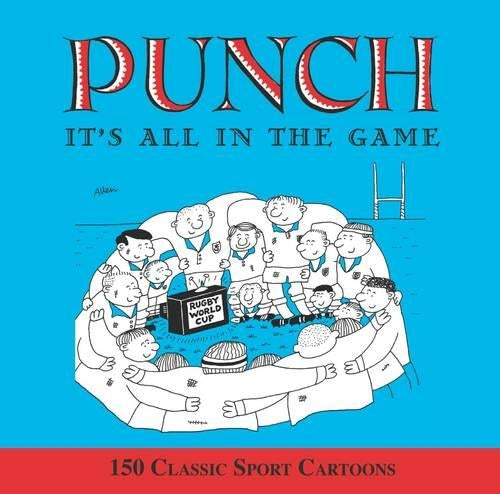 All in the Game: 150 Classic Punch Cartoons