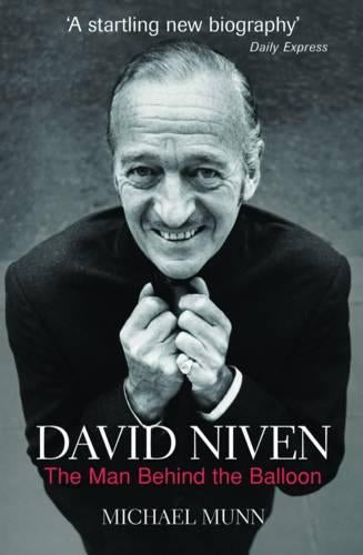 David Niven: The Man Behind the Balloon