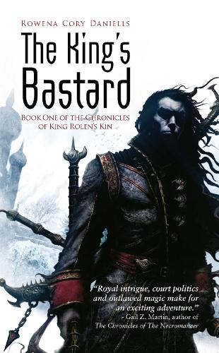The Kings Bastard (King Rolens Kin)