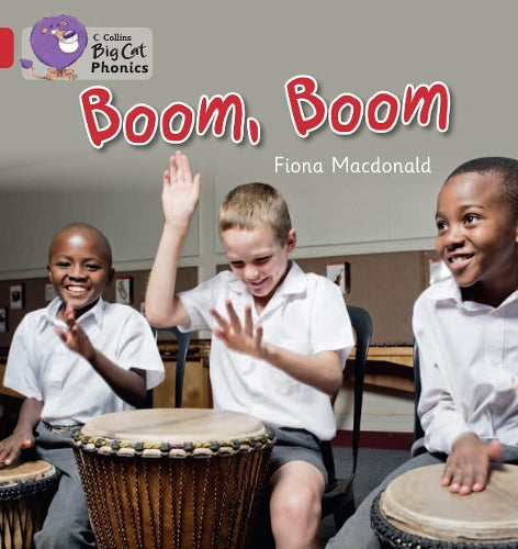 BOOM, BOOM: Band 02B/Red B (Collins Big Cat Phonics)