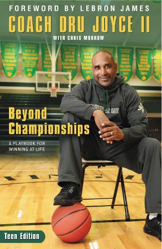 BEYOND CHAMPIONSHIPS TEEN SC: A Playbook for Winning at Life
