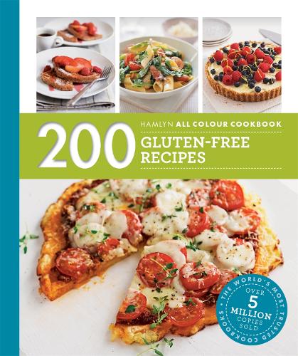 200 Gluten-Free Recipes: Hamlyn All Colour Cookbook (Hamlyn All Colour Cookery)