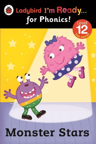 Monster Stars: Ladybird Im Ready for Phonics Level 12