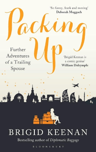 Packing Up: Further Adventures of a Trailing Spouse