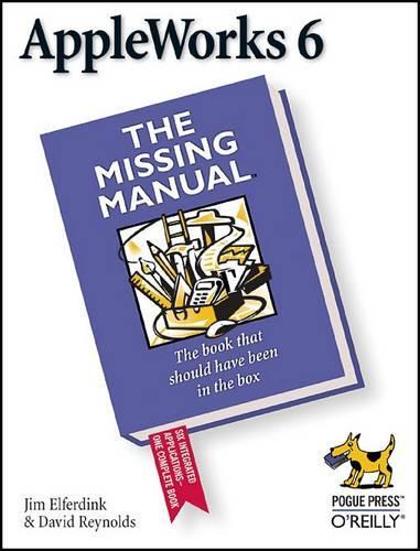 AppleWorks 6 : The Missing Manual